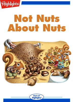 cover image of Not Nuts About Nuts